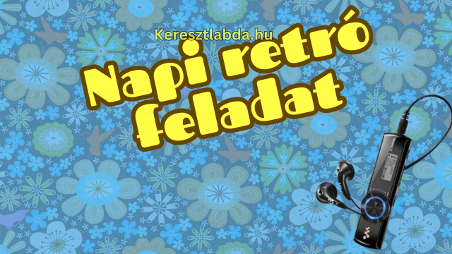 napi retró feladat