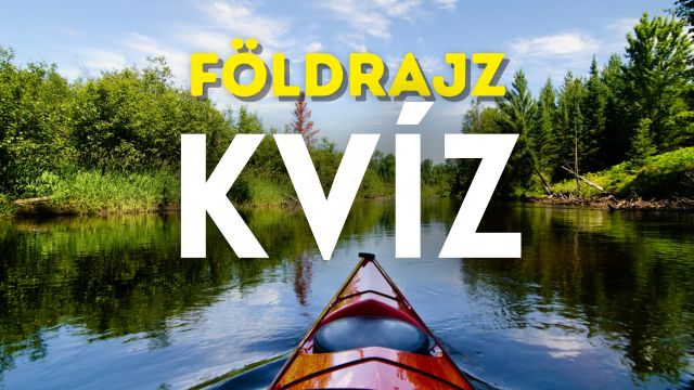 földrajz kvíz