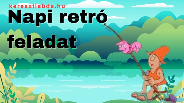 retró feladat
