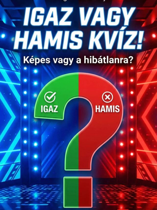 Igaz vagy hamis kvíz: Hibátlan lesz az eredményed?