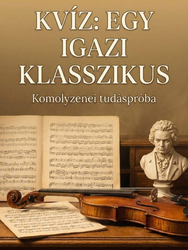 Felismered a klasszikus mestereket és műveiket?