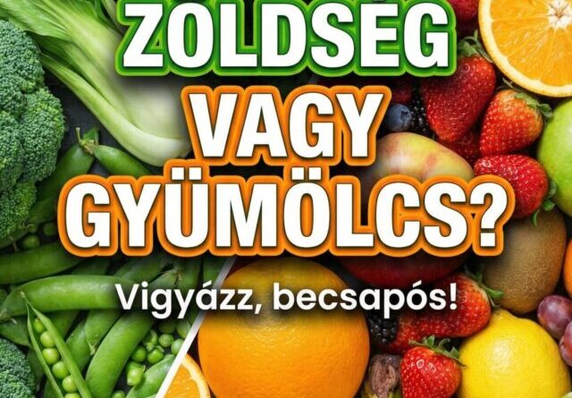 zöldség vagy gyümölcs