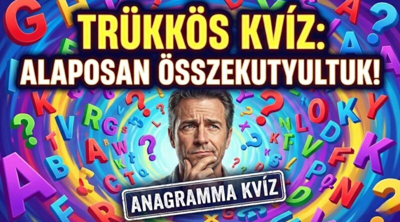 trükkös anagramma kvíz