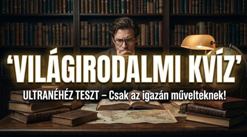 világirodalom tudáspróba kvíz
