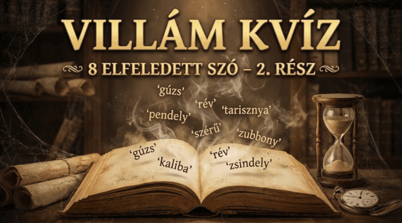 régi szavak villám kvíz