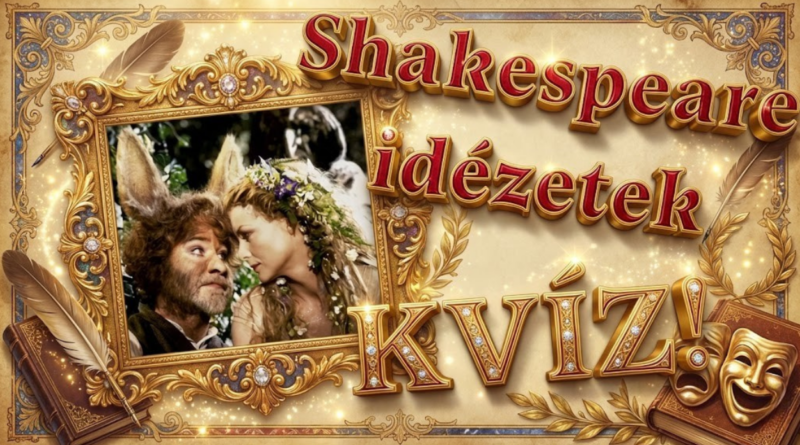 shakespeare irodalom kvíz