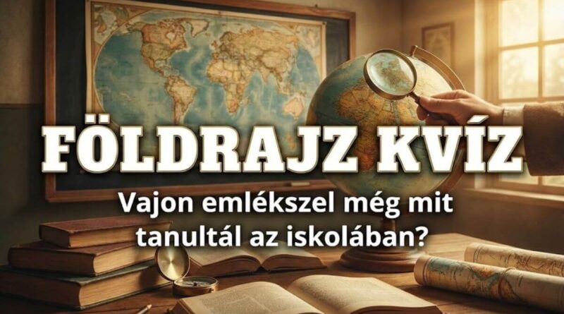 földrajz kvíz