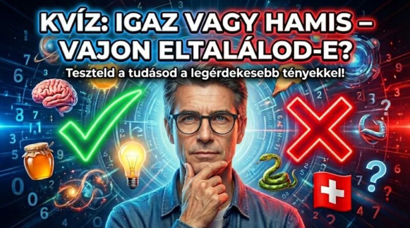 igaz vagy hamis kvíz