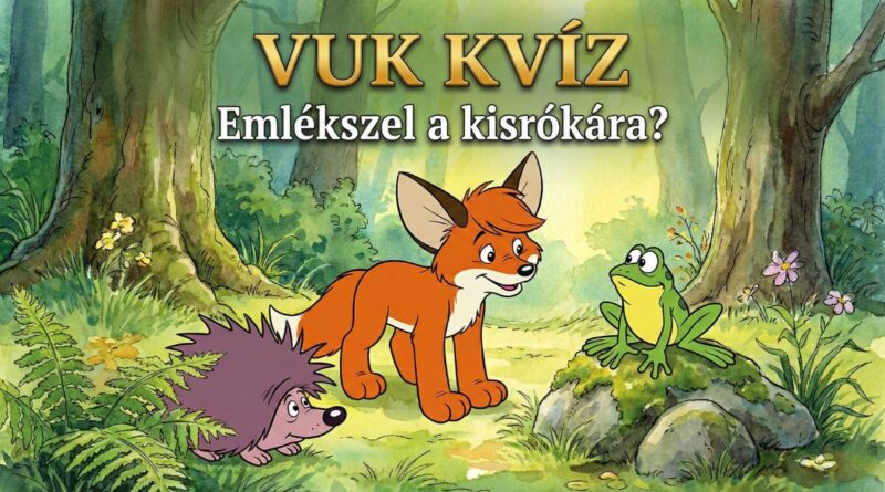 Vuk mese retró kvíz