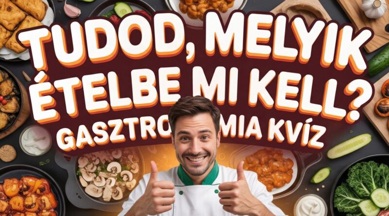 gasztronómia kvíz