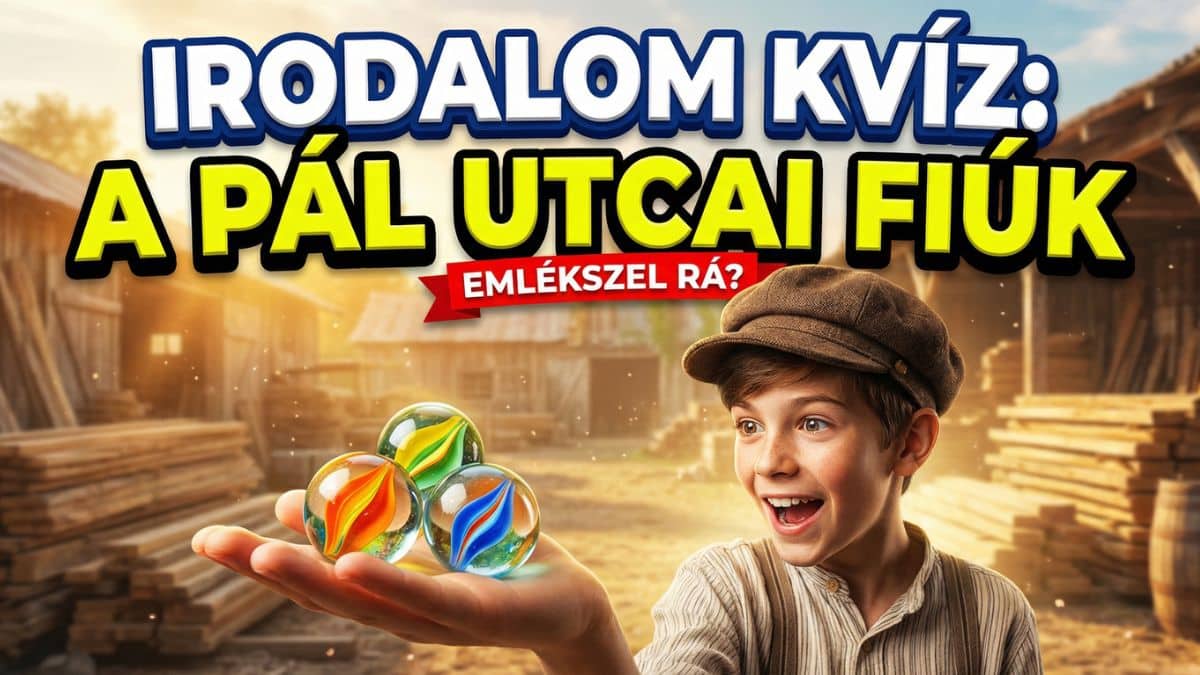 Pál utcai fiúk irodalom kvíz