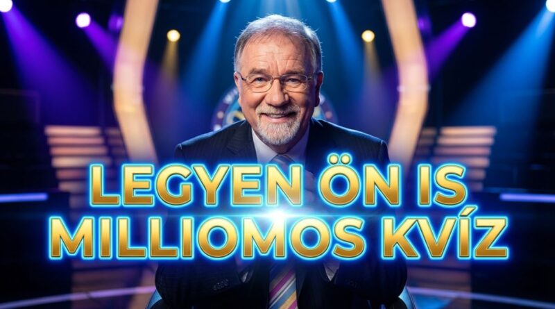 legyen ön is milliomos kvíz