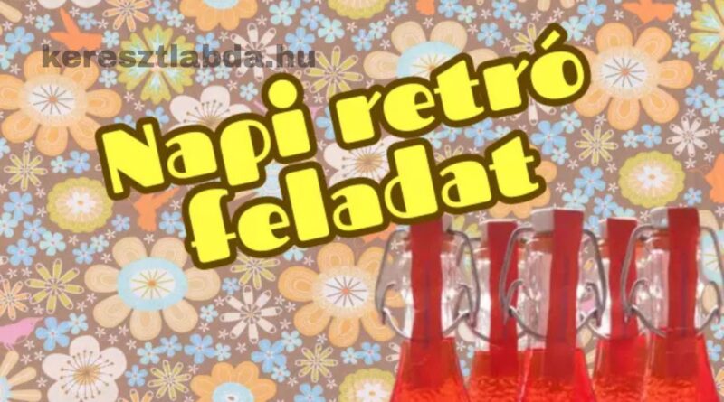 napi retró feladat