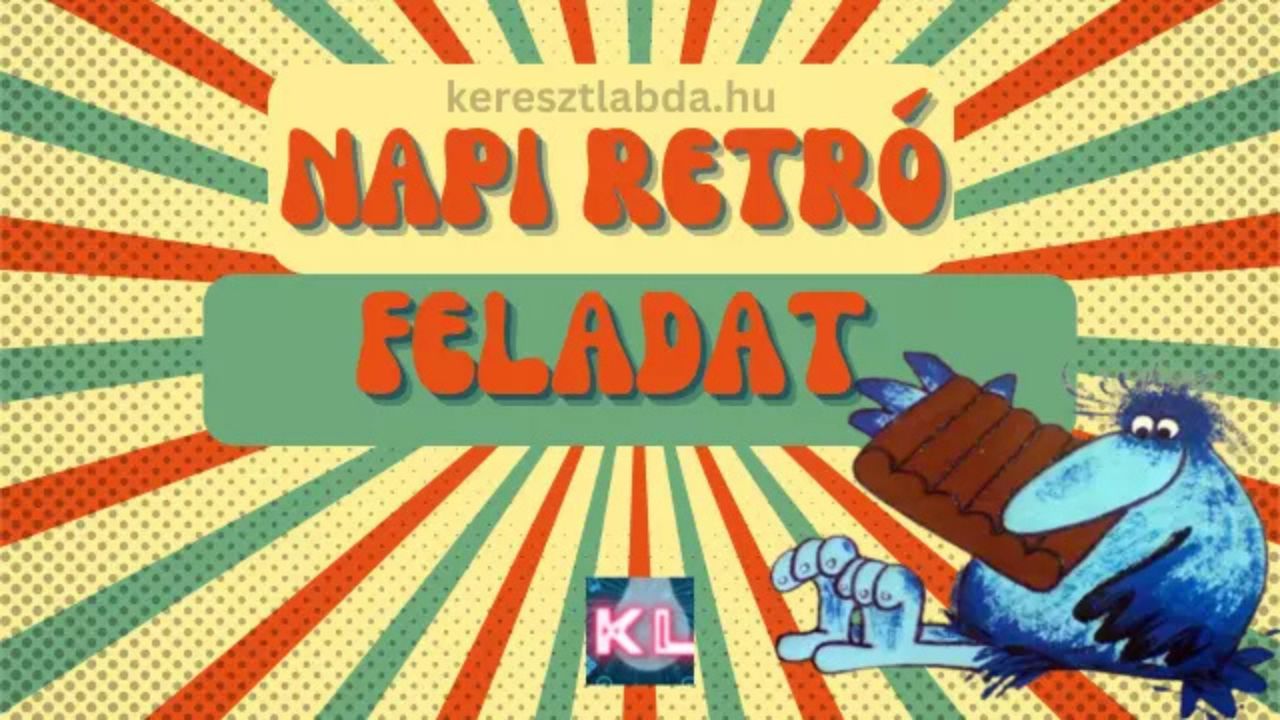 napi retró feladat
