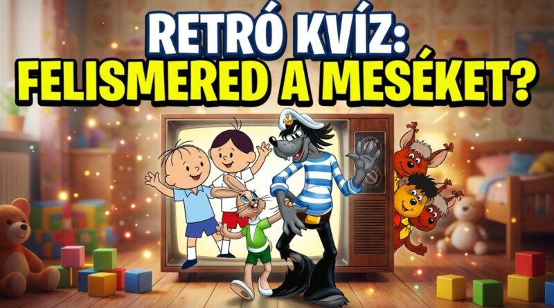 Retró mesék kvíz