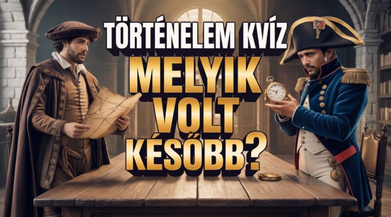 történelem kvíz