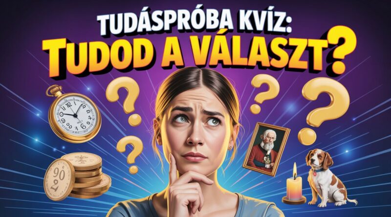 tudáspróba kvíz