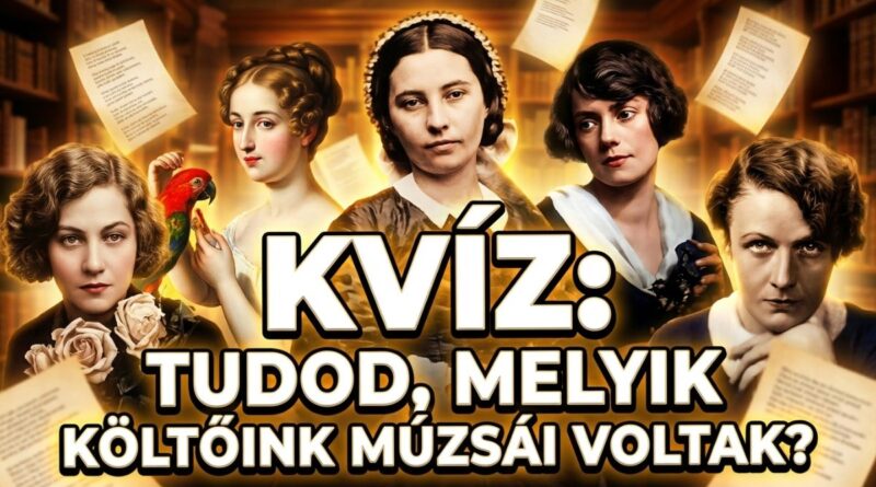 Magyar költők múzsái kvíz