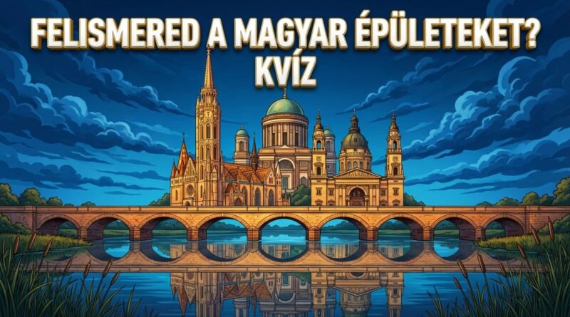 híres épületek kvíz