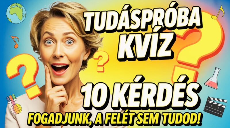 tudáspróba kvíz