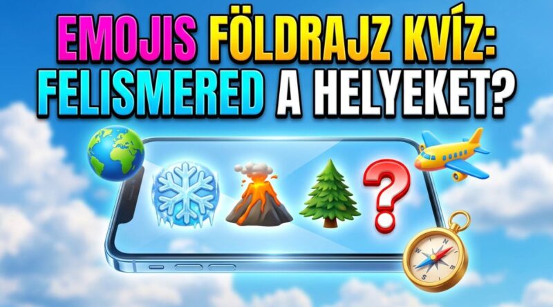 emojis földrajz kvíz