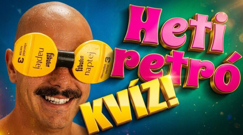 heti retro kvíz