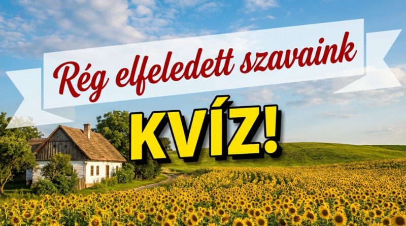 régi szavak kvíz