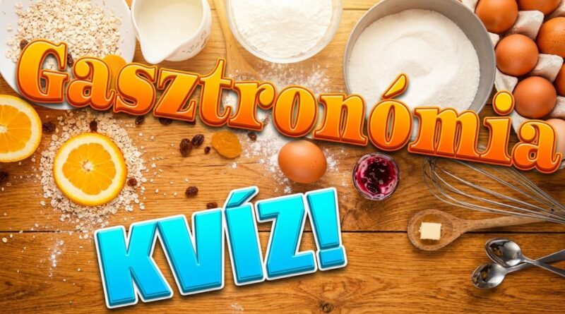 gasztronómia kvíz