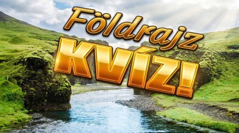 födrajz kvíz