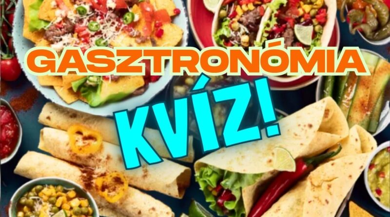 gasztronómia kvíz