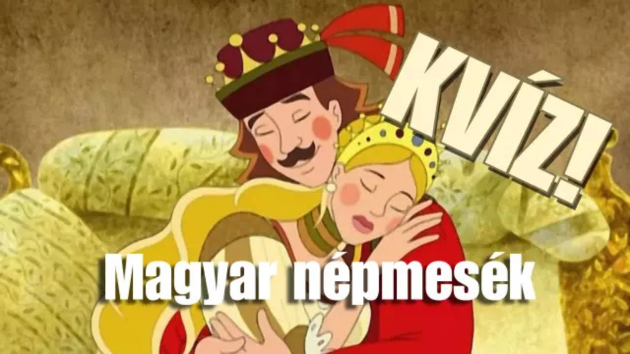 magyar népmesék kvíz