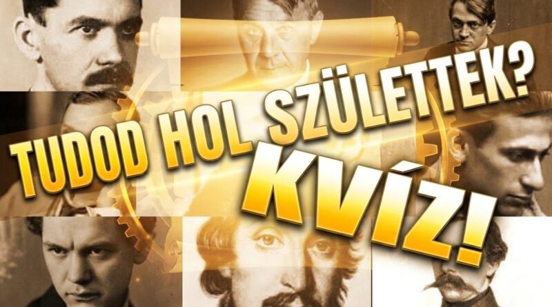 Hol születtek irodalom kvíz