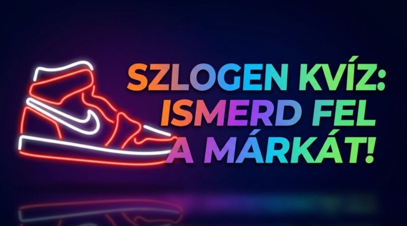 Reklámszlogenek kvíz