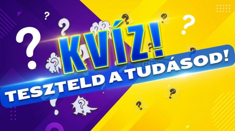 Tudáspróba kvíz