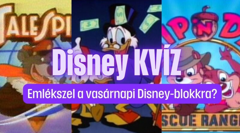 Vasárnapi disney mesék retró kvíz
