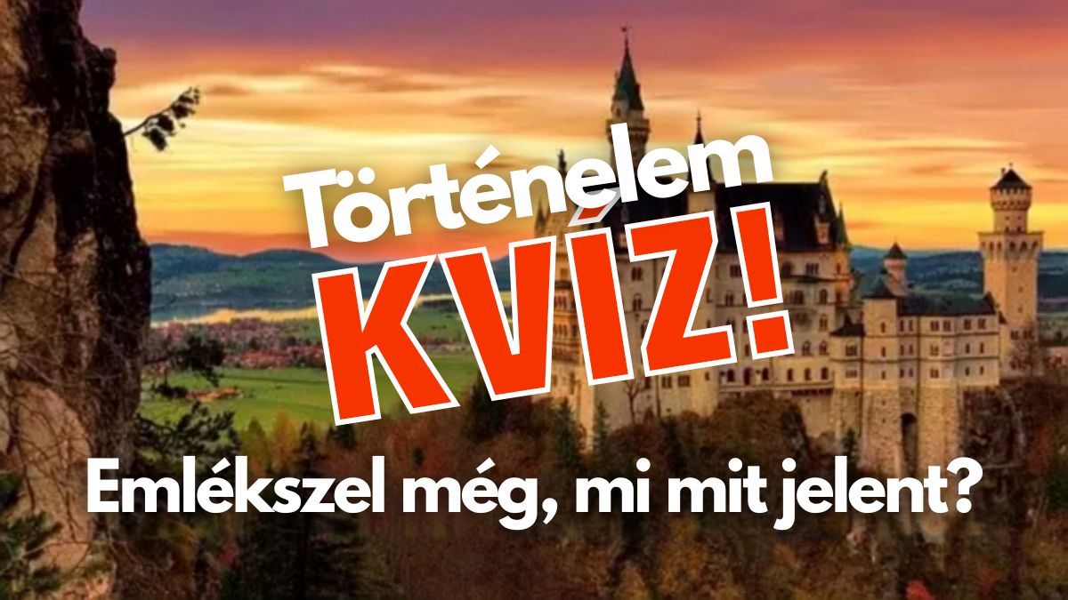 alapfogalmak történelem kvíz