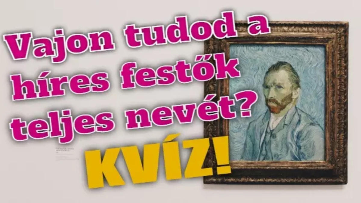 híres festők teljes neve művészeti kvíz