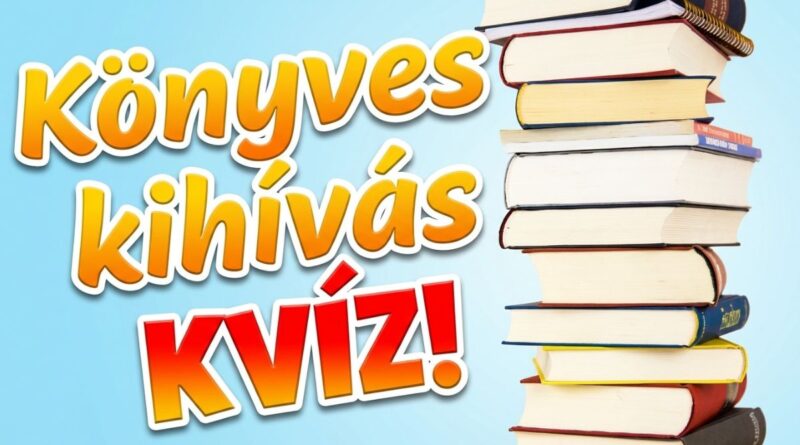 könyves kihívás irodalom kvíz