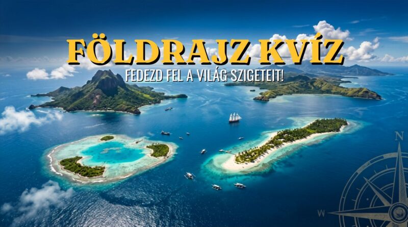 földrajz kvíz