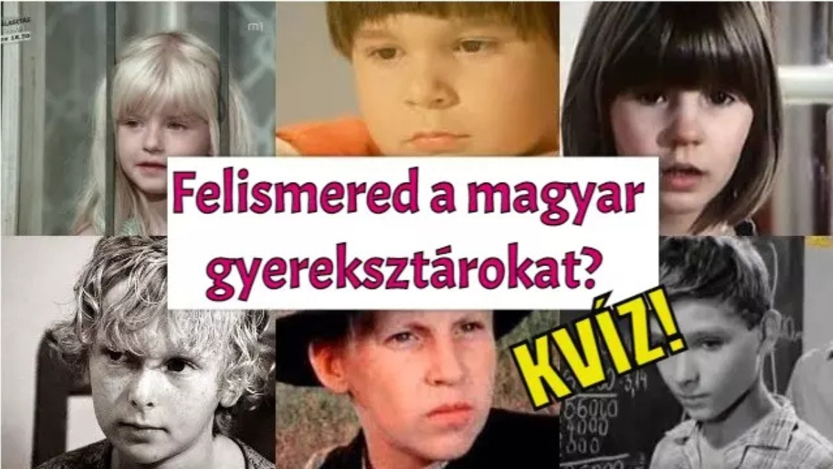 magyar gyereksztárok retró kvíz