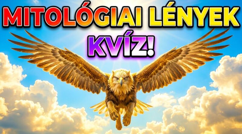 mitológiai lények kvíz