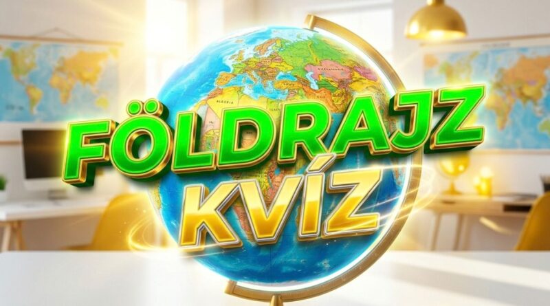 földrajz kvíz
