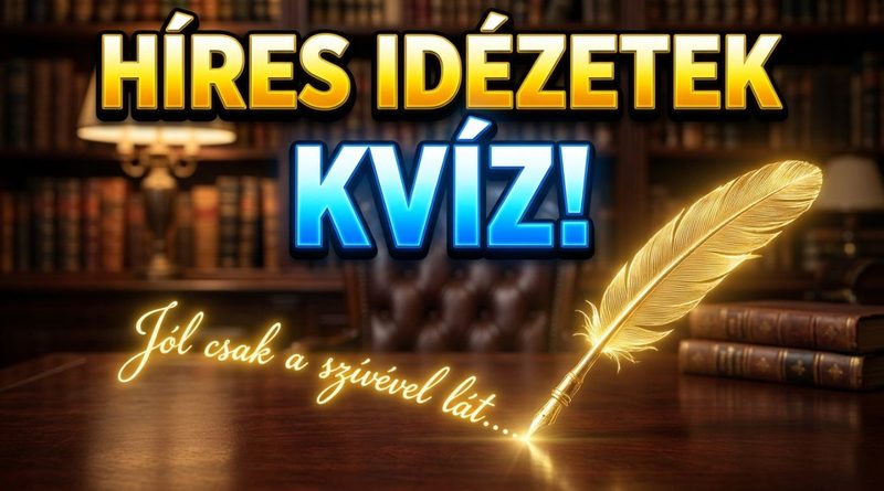 idézetek irodalom kvíz