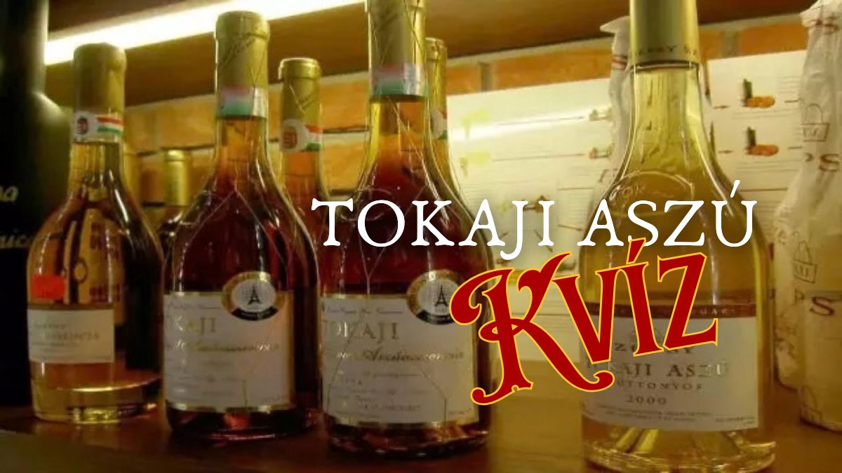 tokaji aszú gasztronómia kvíz
