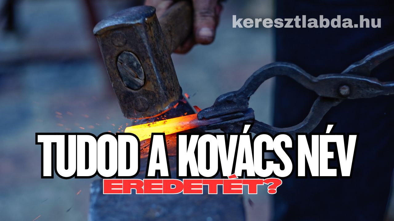 Izzó vasat kalapáló kovács közelről, illusztráció a Kovács név eredetéről szóló napi feladathoz