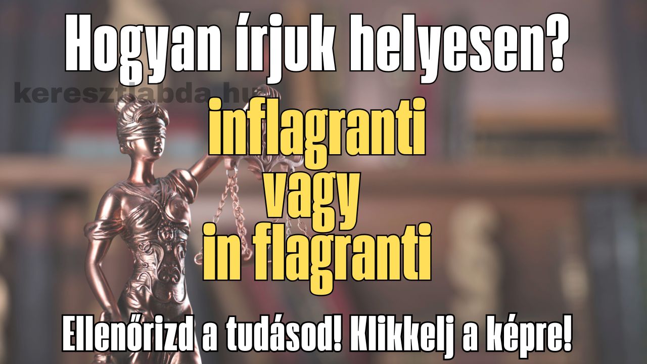 Bekötött szemű Justitia szobor mérleggel, háttérben könyvespolc, a tetten érés latin kifejezésének helyesírás feladatához