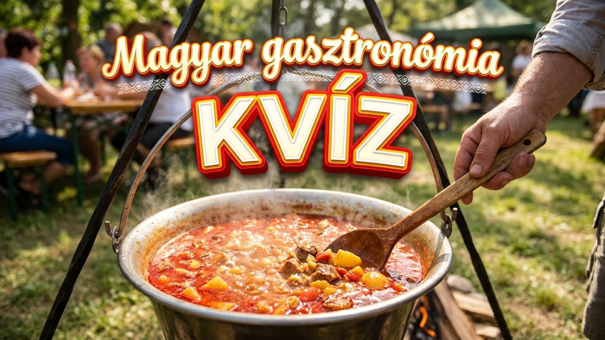 pörkölt paprikás halászlé somlói gulyás magyar gasztronómia kvíz